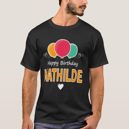 Verjaardagswens Mathilde T-shirt (Voorkant)