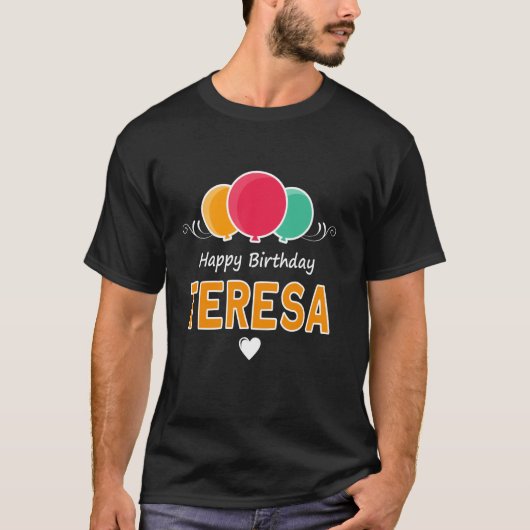 Verjaardagswens Teresa T-shirt (Voorkant)