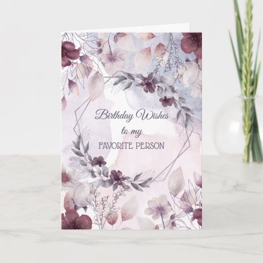 Verjaardagswensen aan mijn favoriete persoon kaart (Voorkant)