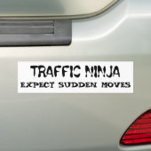 Verkeer Ninja verwacht plotselinge bewegingen Bumpersticker (Op auto)