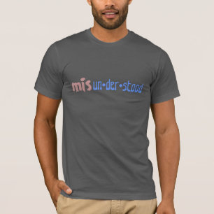 verkeerd begrepen t-shirt-design grappig inspirere t-shirt