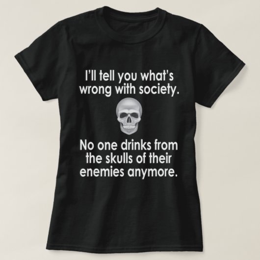 Verkeerde Drink van de samenleving uit de schedel T-shirt (Design voorkant)