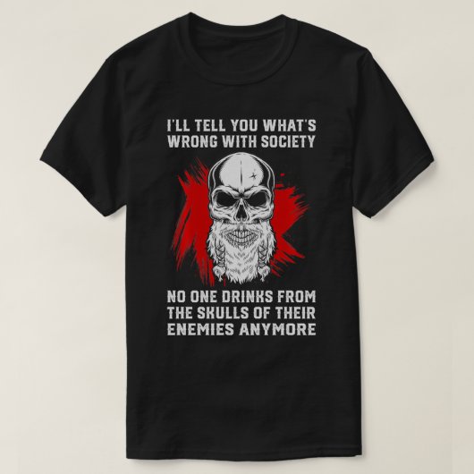 Verkeerde Drink van de samenleving uit de schedels T-shirt (Design voorkant)