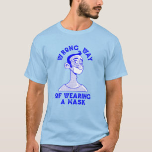 verkeerde manier om een masker te draag t-shirt
