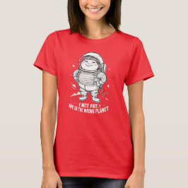 Verkeerde Planeet Mollige Meisje T-Shirt" T-shirt