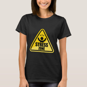 Verkeersborden in stresszones Nationaal stressbewu T-shirt