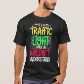 Verkeerslicht Groen Geel Rood Einde Stoplift T-shirt (Voorkant)