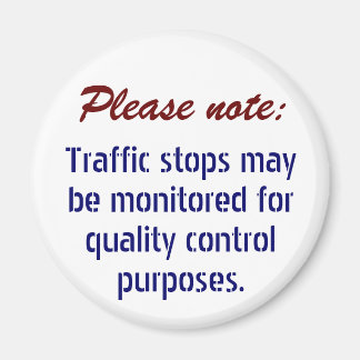 Verkeerstops mogen worden bewaakt. Ja. Ja. Magneet