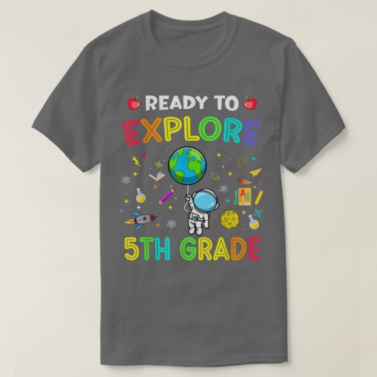 Verken 5e graad terug naar school astronaut ruimte t-shirt (Design voorkant)