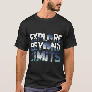 Verken Avontuur in de Ruimte Voorbij Grenzen T-shirt