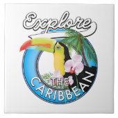 Verken de Caribische reispatch. Tegeltje (Voorkant)