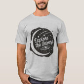 Verken de ruimte dromers universum t-shirt (Voorkant)