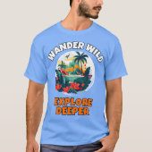 Verken Deeper & Wander Wilderness T-shirt (Voorkant)