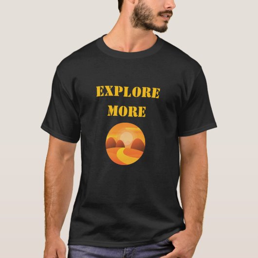 Verken Meer Avontuur T-Shirt (Voorkant)