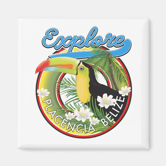 Verken Placencia Belize reislogo Magneet (Voorkant)