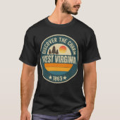 Verken West Virginia - Design voor elke liefhebber T-shirt (Voorkant)