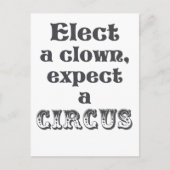 Verkies een clown, verwacht een circus! Fun Anti T Briefkaart (Voorkant)
