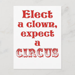 Verkies een clown, verwacht een circus! Fun Anti T Briefkaart