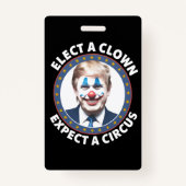 Verkies een clown Verwacht een circus grappige pol Badge (Voorkant)