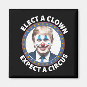 Verkies een clown Verwacht een circus grappige pol Magneet (Voorkant)