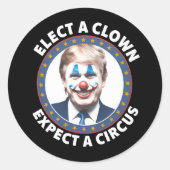 Verkies een clown Verwacht een circus grappige pol Ronde Sticker (Voorkant)
