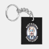 Verkies een clown Verwacht een circus grappige pol Sleutelhanger (Voorkant Links)