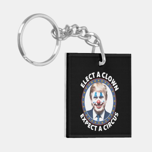 Verkies een clown Verwacht een circus grappige pol Sleutelhanger (Voorkant Links)