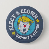 Verkies een clown, verwacht een circusButton Ronde Button 7,6 Cm (Voorkant)