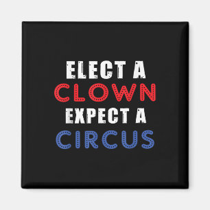 Verkies een clown Verwacht een circusontwerp anti Magneet