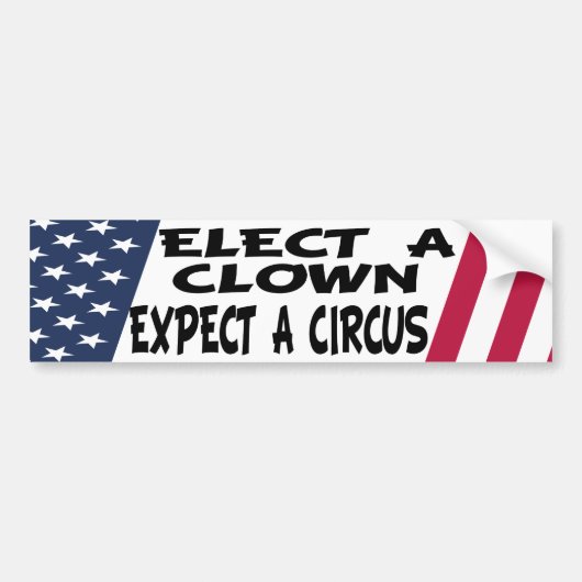 Verkies een Kast Verwacht een Circus anti-trump Bumpersticker (Voorkant)