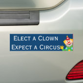 Verkies een Kast Verwacht een Circus Bumpersticker (Op auto)