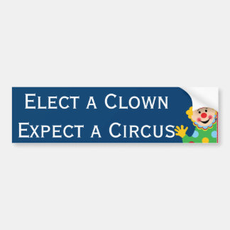 Verkies een Kast Verwacht een Circus Bumpersticker
