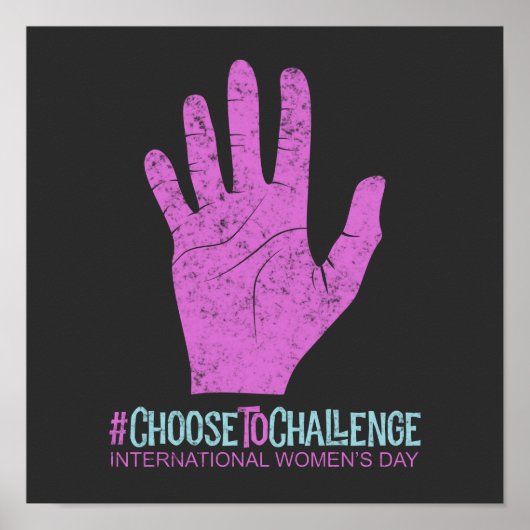 Verkies om de Internationale Vrouwendag uit te dag Poster (Voorkant)