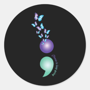 Verkies om het voortdurende bewustzijn van zelfmoo ronde sticker
