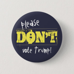 Verkiezing 2016 Stem geen op maat gesneden Trump-t Ronde Button 5,7 Cm