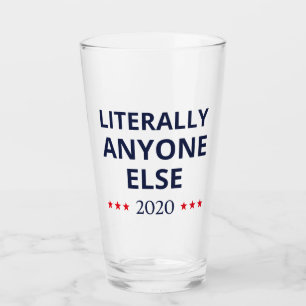 Verkiezing 2020, anti-trump - iedereen Else II Glas