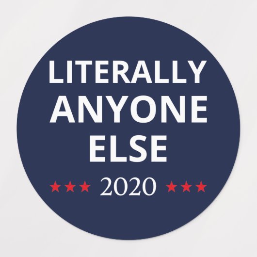 Verkiezing 2020, anti-trump - iedereen Else II Labels (Design 1)