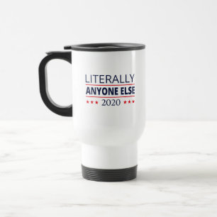 Verkiezing 2020, anti-trump - iedereen Else III Reisbeker