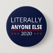 Verkiezing 2020, anti-trump - iedereen Else III Ronde Button 7,6 Cm (Voorkant)