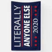 Verkiezing 2020, anti-trump - iedereen Else III Spandoek (Verticaal)