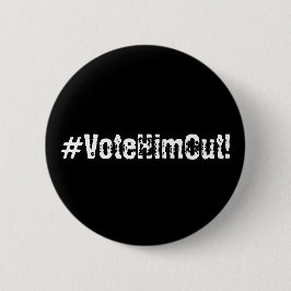 Verkiezing 2020 #VoteHimOut! Ronde Button 5,7 Cm