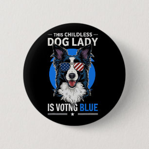 Verkiezing van Dog Lady 2024 Democraat Liberaal Fe Ronde Button 5,7 Cm