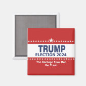 Verkiezingen Trump 2024: De vuilnis heeft de prull Magneet (Voorkant / Achterkant)