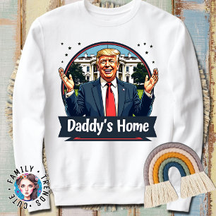 Verkiezingen Trump Daddy's Home 2024 Trui