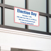 Verkiezingsdag - Rode Witte en blauwe tekst Spandoek (Buitenkant Gebouw)