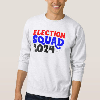 Verkiezingseenheid 2024 Sweatshirt