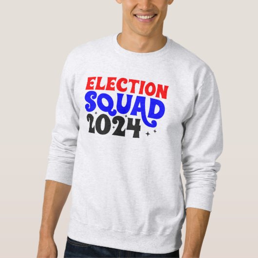 Verkiezingseenheid 2024 Sweatshirt (Voorkant)