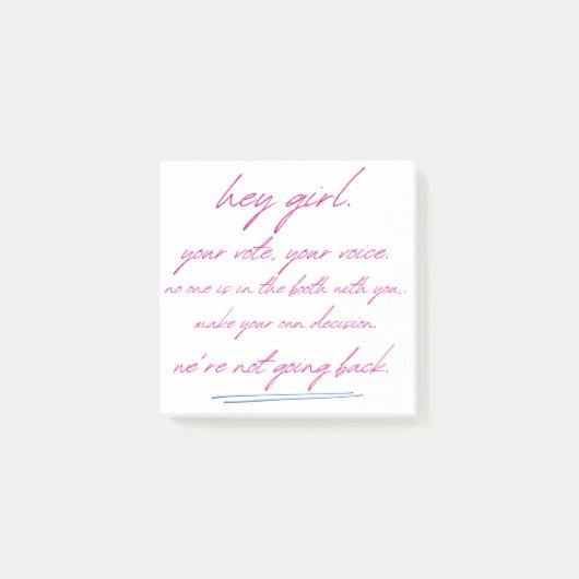 Verkiezingsnota's 2024 | Hey Girl | Uw stem Post-it® Notes (Voorkant)