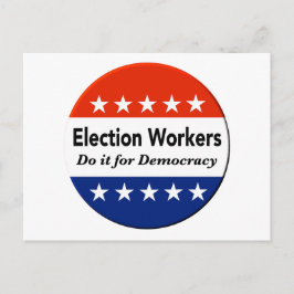 Verkiezingswerkers doen het voor de democratie briefkaart