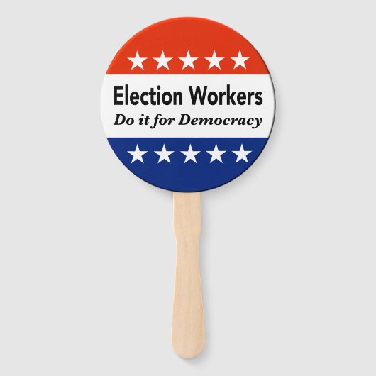 Verkiezingswerkers doen het voor de democratie handwaaier (Voorkant)